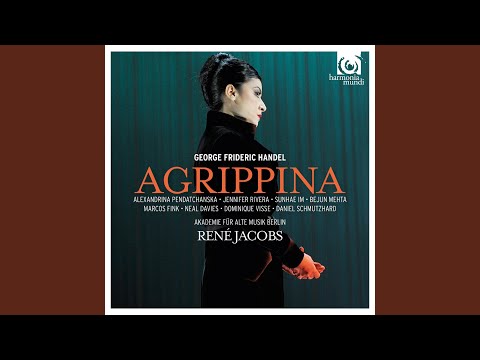 Mira Agrippina: ATTO I, Sc. XVII: Aria Poppea "È un foco quel d'amore" en YouTube