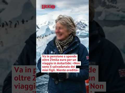 Video Va in pensione e spende oltre 21mila euro per un viaggio in Antartide