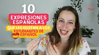 10 EXPRESIONES ESPAÑOLAS que les gustan a los estudiantes de español 😍🇪🇸