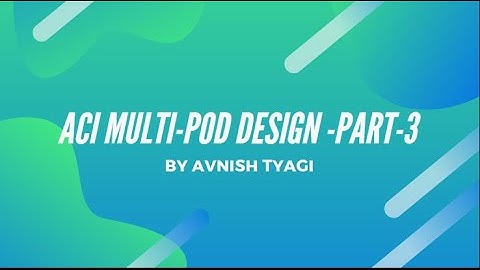 ACI Multi-Pod deep dive part-3
