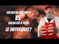 SALSICCIA MACINATA VS SALSICCIA A PEZZI: LE DIFFERENZE 🤌❤️