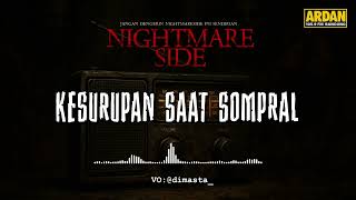 Download Lagu Possessed During Sompral (Nightmare Side Official 2025) - ARDAN RADIO MP3
