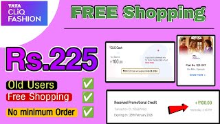 Tata CLiQ FREE Shopping ₹225 😱 | Platform fee kaise hataye | New Coupon CLiQ Cash | New Loot today screenshot 5