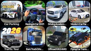 Car Parking, Racing in Car, Driving Academy, Modern Car Parking, Traffic Tour, Euro Truck Driver screenshot 2