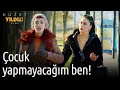 Kuzey Yıldızı İlk Aşk 43. Bölüm - Çocuk Yapmayacağım Ben!