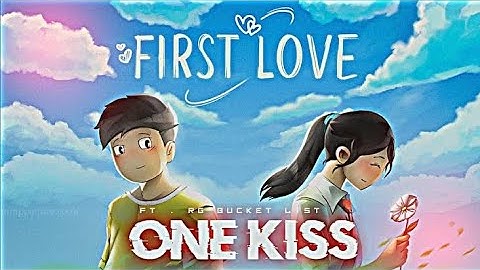 RG BUCKET LIST - One kiss edit @R.G Bucket List