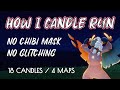 How I Candle Run When I Don