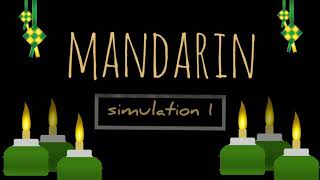 MANDARIN LEVEL II (SIMULATION 1 )