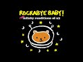 Rockabye Baby! Lullaby Renditions Of U2