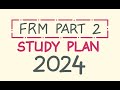 Study sequence for frm part 2 2024