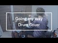 Going my way - 和泉 愛依 / Drum Cover