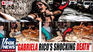 The Terrifying Truth Behind Gabriela Rico’s Death — Last Camera Footage Revealed