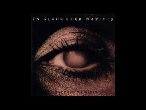 In Slaughter Natives ?? Purgate My Stain (Full Album - 1996)