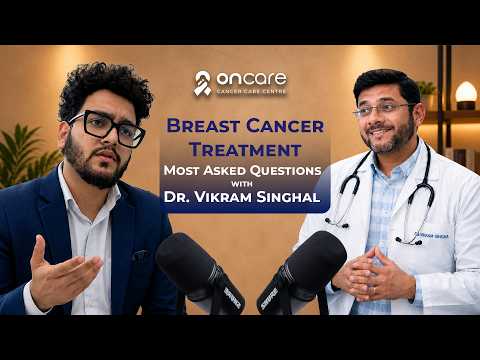 Breast Cancer Detection, Treatment & Chemotherapy Myths Explained by Dr Vikram Singhal | Oncare