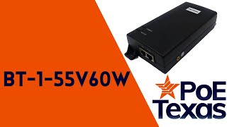 Upgrade Your Network to 802.3bt PoE with the BT-1-55v60w