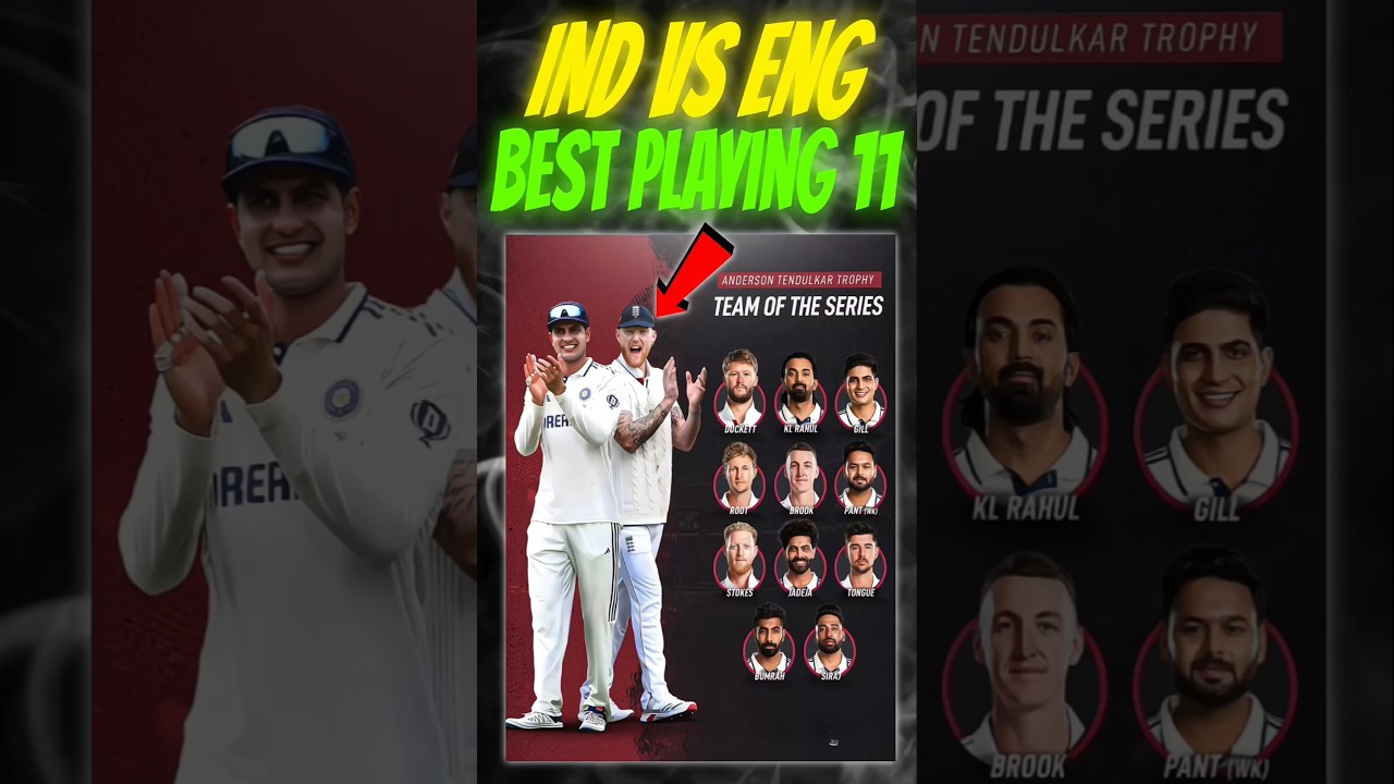 IND VS ENG SERIES BEST PLAYING 11🤯