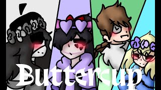 Buttercup Meme - SceneGothVaughnWork (Mary x Jane x Nina x Clockwork) (Creepypasta) (Gacha) (GIFT)