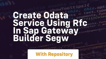 create odata service using rfc in sap gateway builder segw