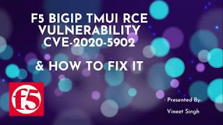 F5 BIGIP RCE Vulnerability CVE-2020-5902 & Its Mitigation