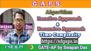 1.4 Iterative, Recursive Approach for Algorithm, Time Complexity | Algorithm | GATE Algorithm