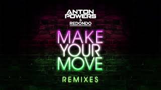 Anton Powers & Redondo - Make Your Move (Joe Stone Edit) Resimi