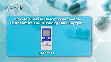How to Operate User programmable Temperature and Humidity Data Logger