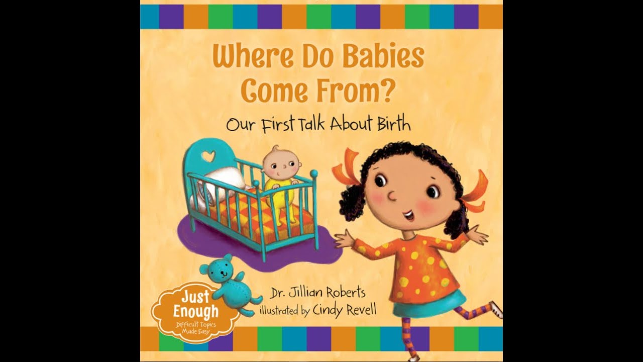 Where Do Babies Come From? - Kids Read Aloud Audiobook