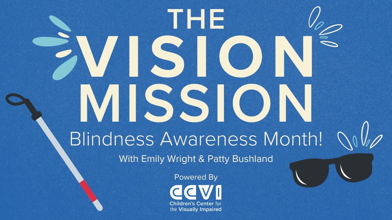 Happy Blindness Awareness Month