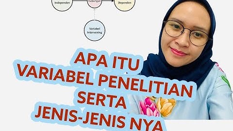 MENGENAL VARIABEL PENELITIAN