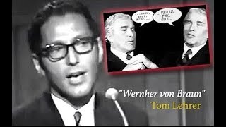 "Tom Lehrer - Wernher von Braun" (1967) 🎭