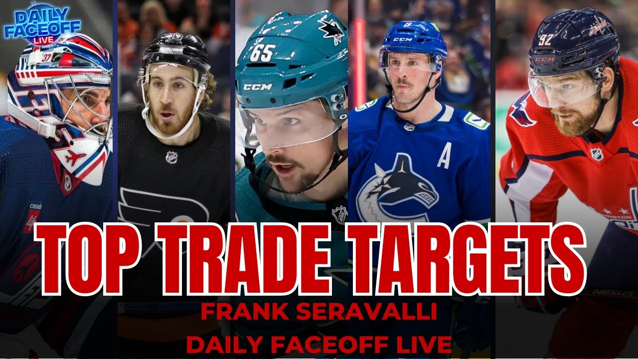 Top Trade Targets 2023 NHL Offseason Daily Faceoff Live