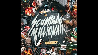 Scumbag Millionaire - All Time Low (Full Album)