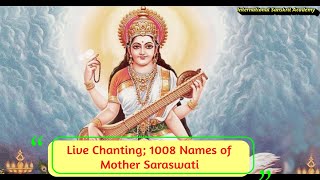 Live; 1008 Names of Mother Saraswati, ISA, International Sanskrit Academy
