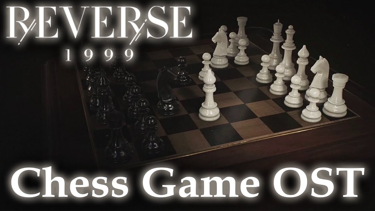 OST: Chess Game | Reverse 1999 OST - YouTube