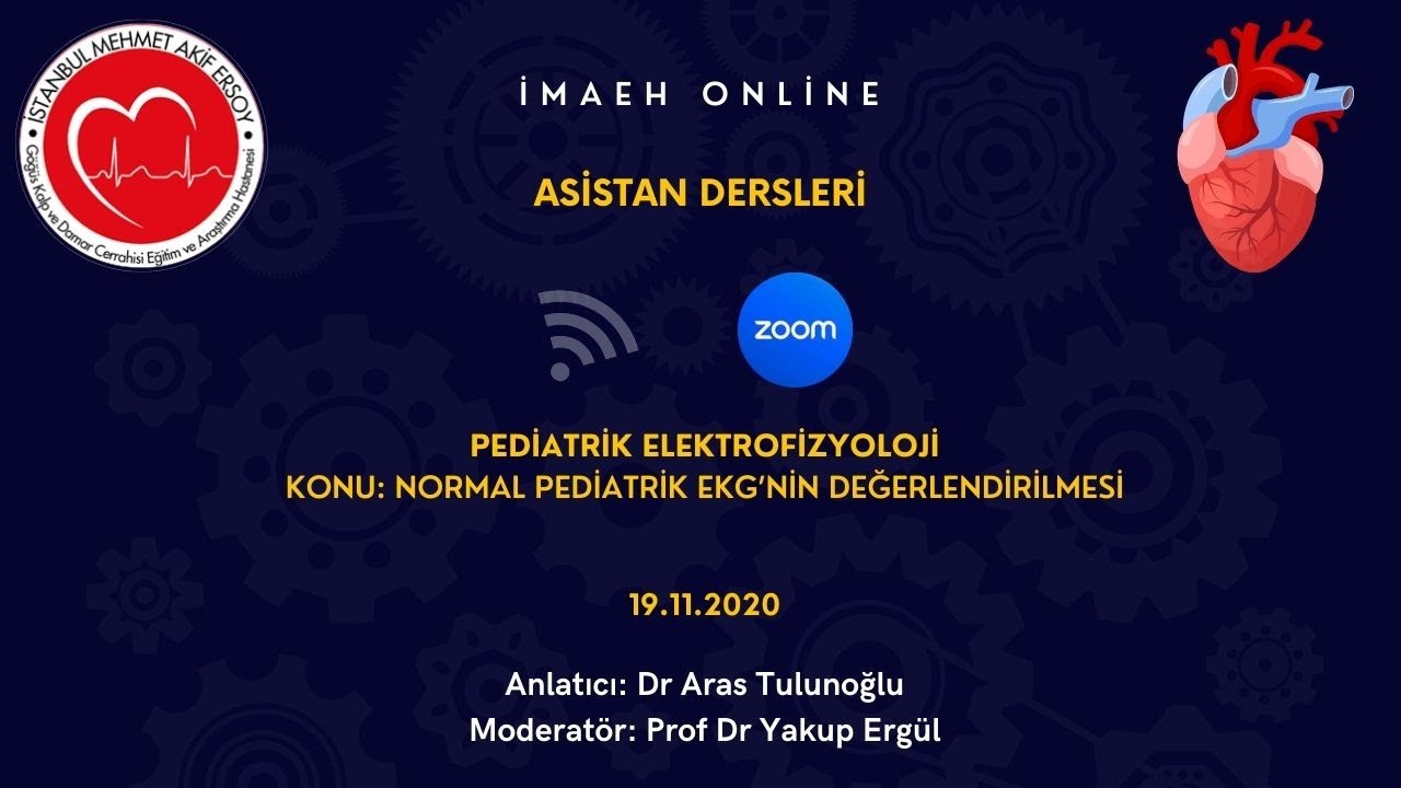 Pediatrik Elektrokardiyografinin Değerlendirilmesi (ECG)-İMAEH Zoom Dersleri-9