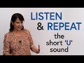 Listen &amp; Repeat: How to pronounce the short ‘U’ sound in English