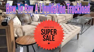 Reselling Liquidation Truckloads: How To Purchase A Liquidation Truckload