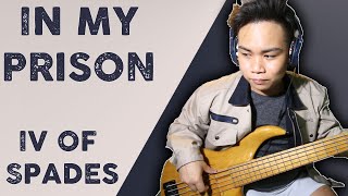 IV OF SPADES - IN MY PRISON (BASS COVER | @WISH 107.5)