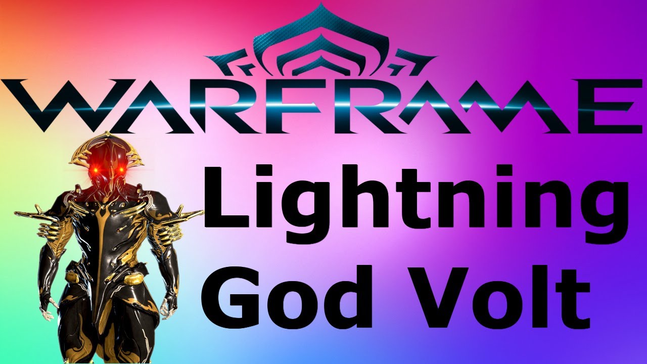 Warframe Lightning God Volt - YouTube