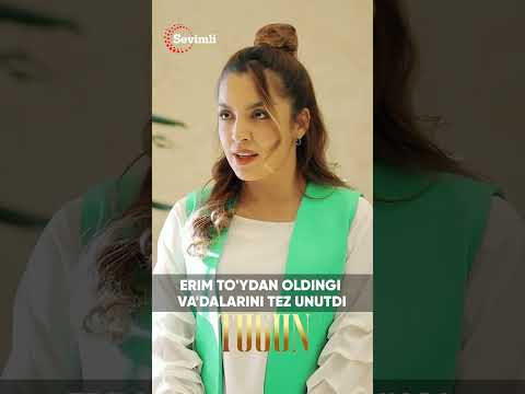 Tugun - Erim to'ydan oldingi va'dalarini tez unutdi