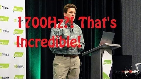 Nvidia has Made a 1700Hz 