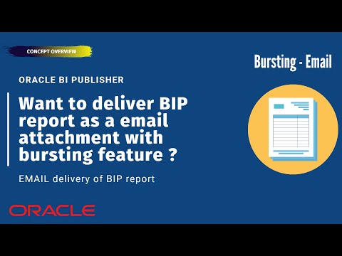 How to deliver BI Publisher (BIP) report as an EMAIL attachment with bursting? EMAIL delivery