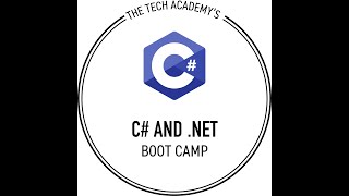 The Tech Academy's C# and  NET Boot Camp