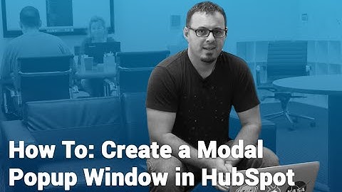How To: Make a Modal Popup Custom Module in Hubspot 🖥️
