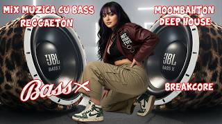 MIX Muzica cu Bass Puternic 🔥 Sistemul 808 x Moombahton x Reggaetón Breakcore JBL Bass ❌ Beats Club