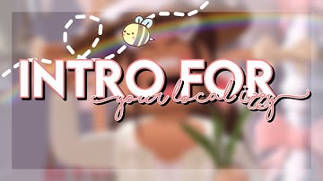 Intro For Your Local Izzy! (Commission) *READ DESC*