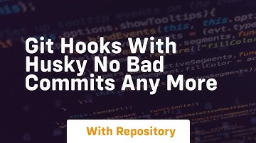 Git hooks with husky no bad commits any more