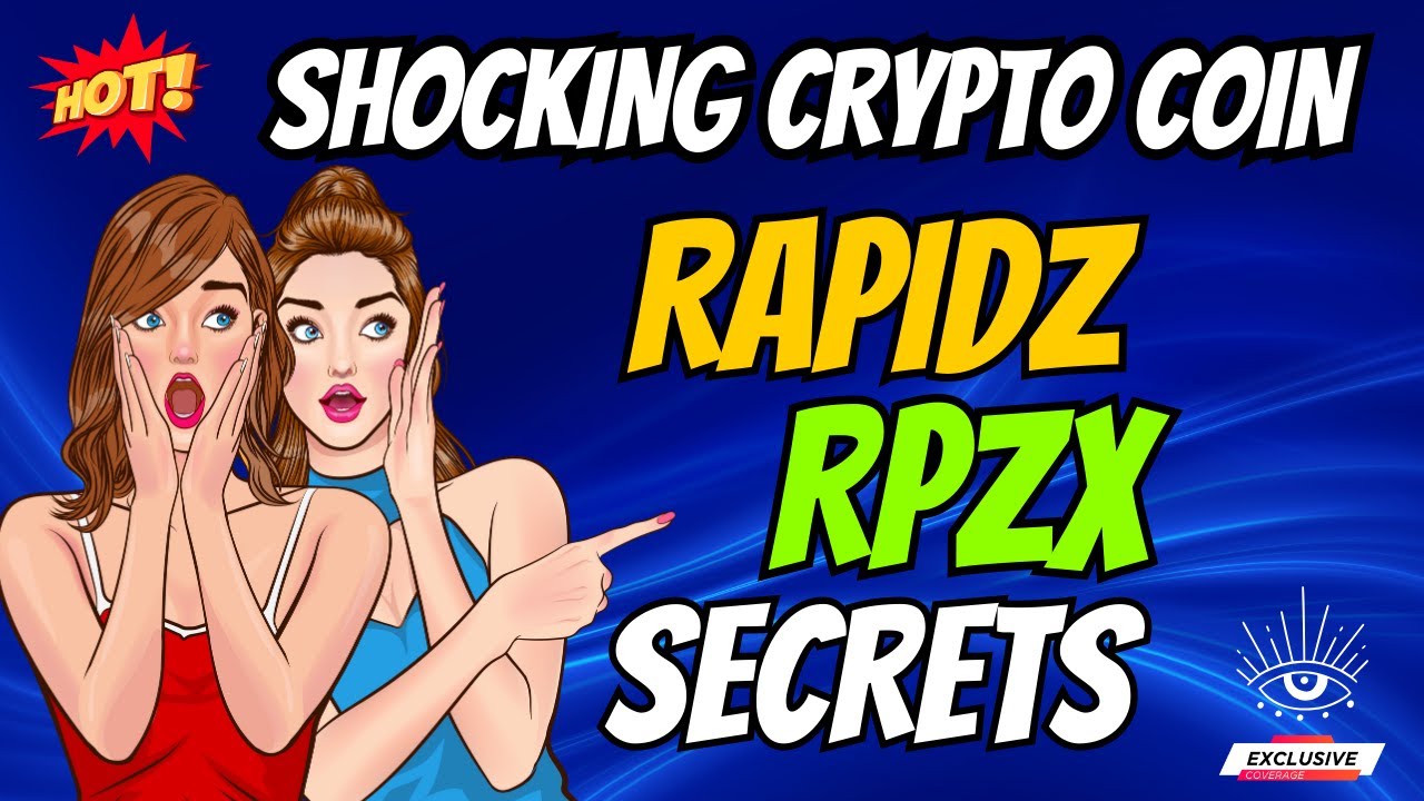 The Shocking Rapidz Coin RPZX Secrets | Cryptocurrency New Crypto Token Facts Trading Guide