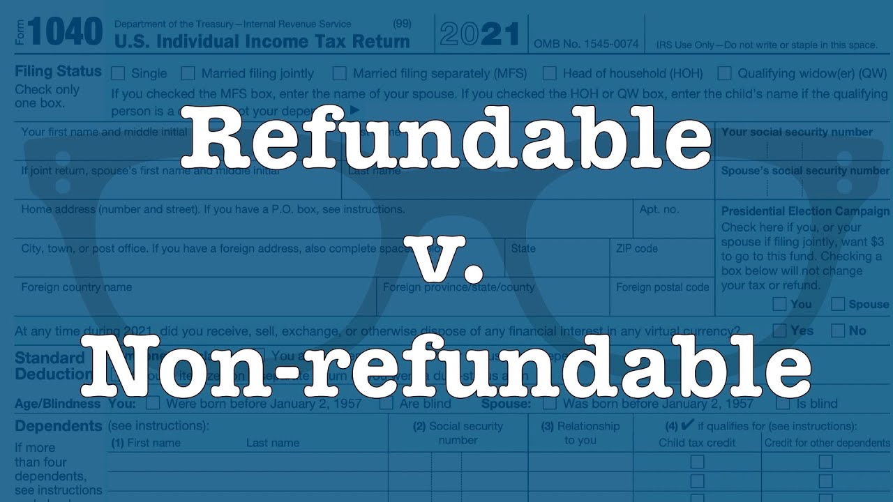 Tax Credits Refundable And Nonrefundable