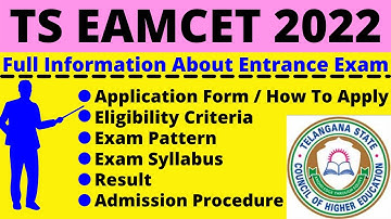 All About TS EAMCET 2022: Notification, Date, Application, Eligibility Pattern, Syllabus, Admit Card